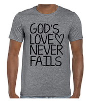 Gods Love NEVER Fails