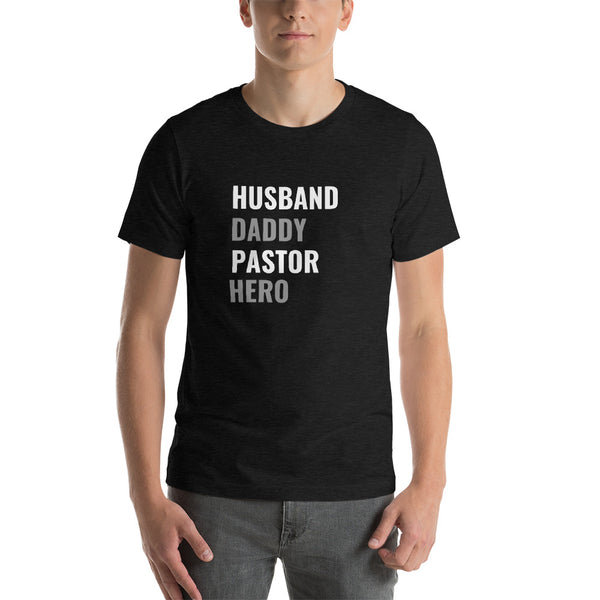 Husband Daddy Pastor Hero